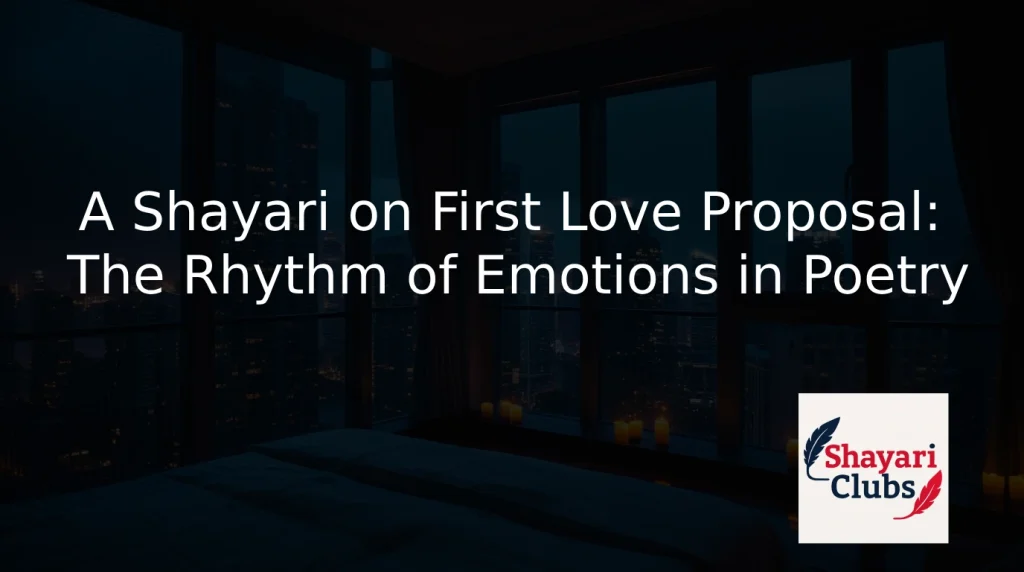 First Love Proposal